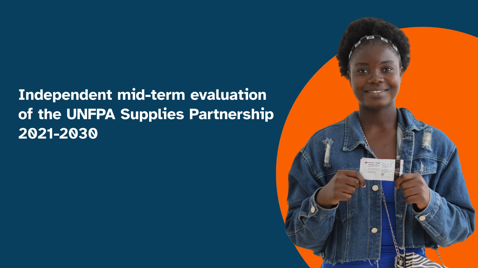 Independent mid-term evaluation of the UNFPA Supplies Partnership 2021–2030