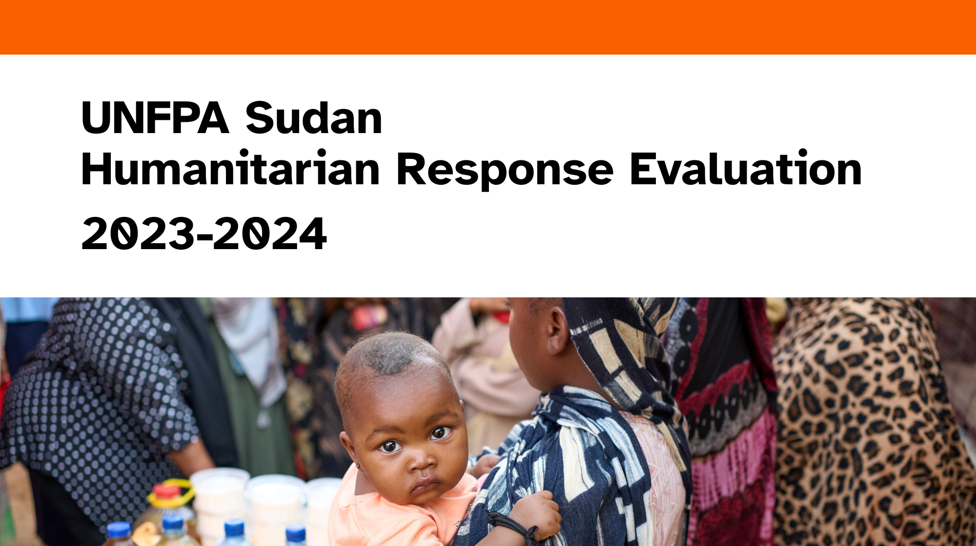 UNFPA Sudan Humanitarian Response Evaluation 2023-2024