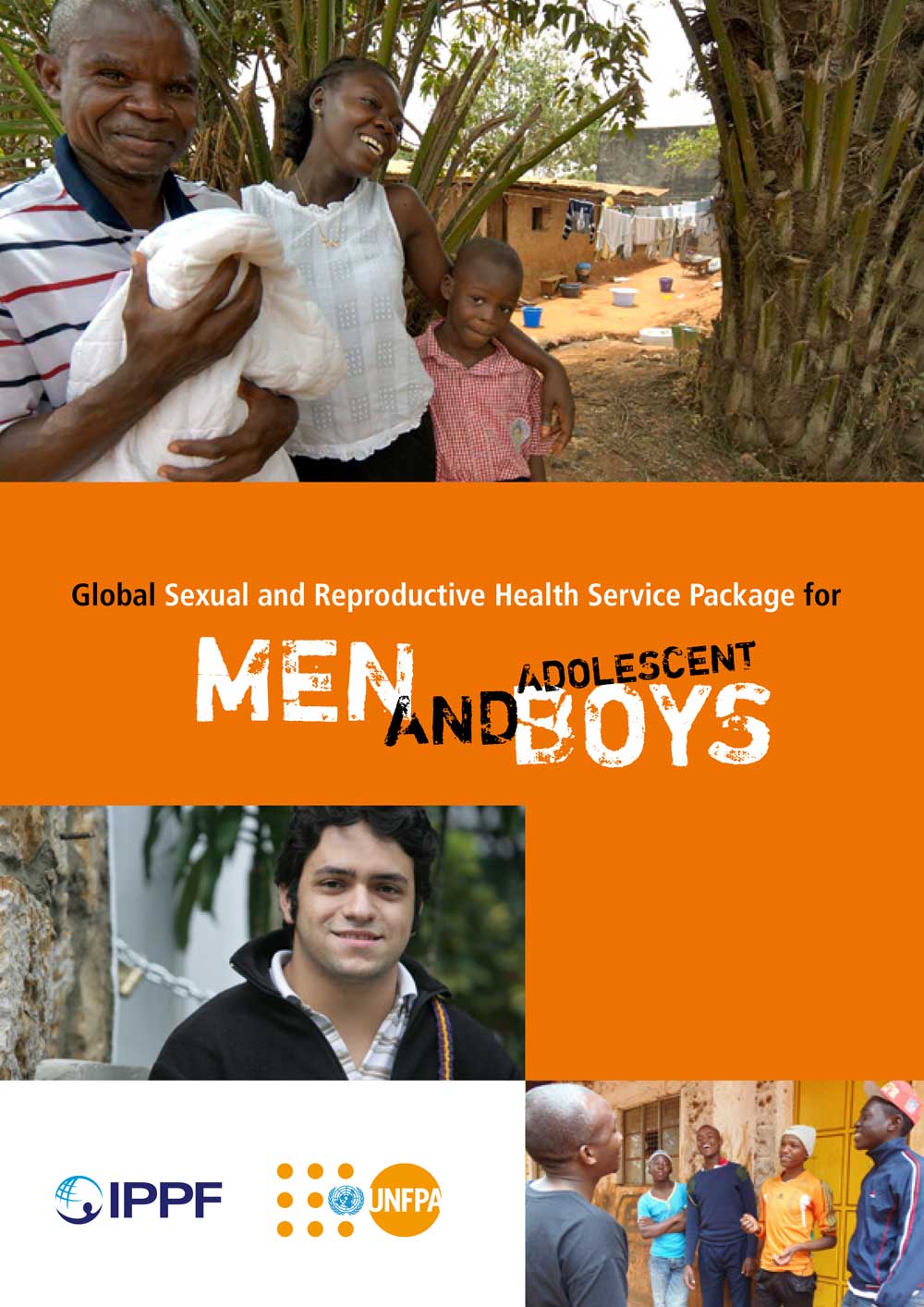 Global Sexual and Reproductive Health Package for Men and Adolescent Boys