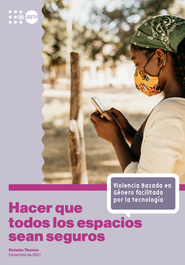 Violencia de género facilitada por la tecnología: Making All Spaces Safe (Hacer...