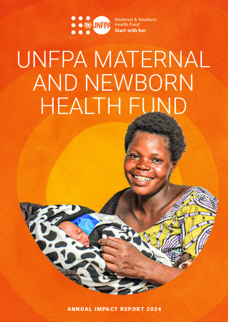 Maternal and Newborn Health Fund Annual Impact Report 2024