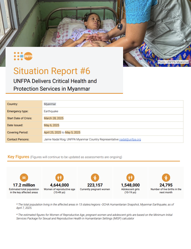 Situation Report #6 on the UNFPA Response to the Earthquake in Myanmar