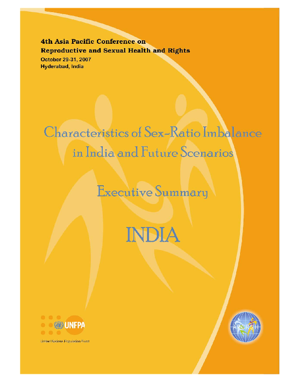 Characteristics of Sex-Ratio Imbalance in India, and Future Scenarios : Executive Summary