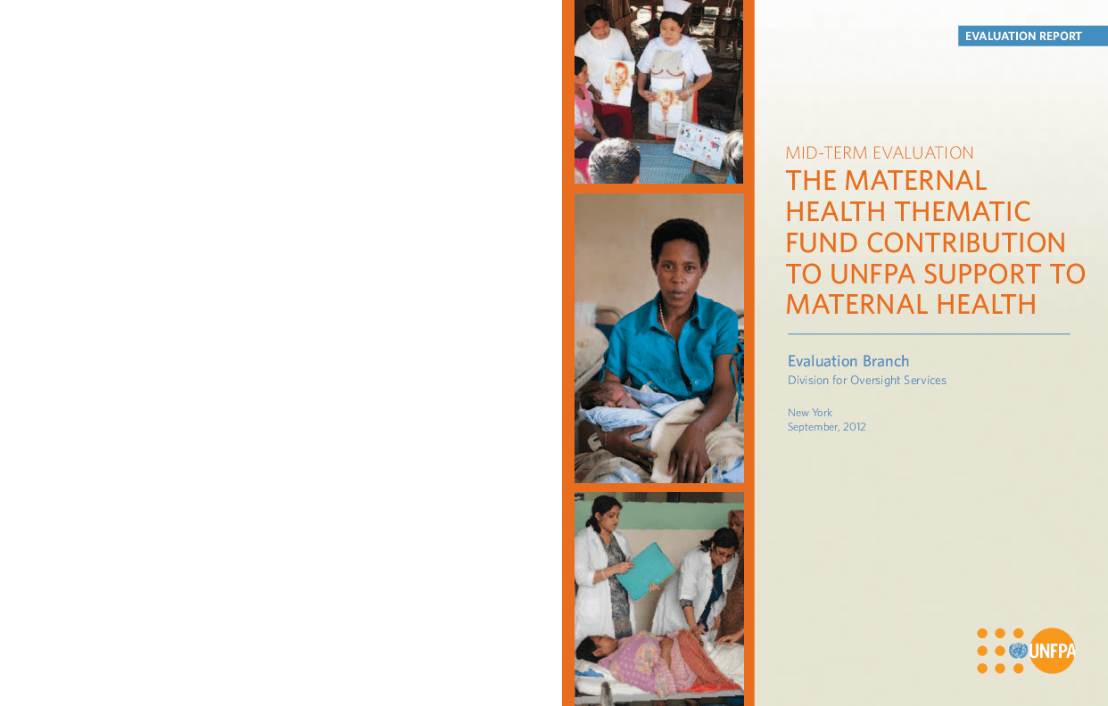 The Maternal Health Thematic Fund contribution to UNFPA Support to Maternal Health The Maternal Health Thematic Fund contribution to UNFPA Support to Maternal Health