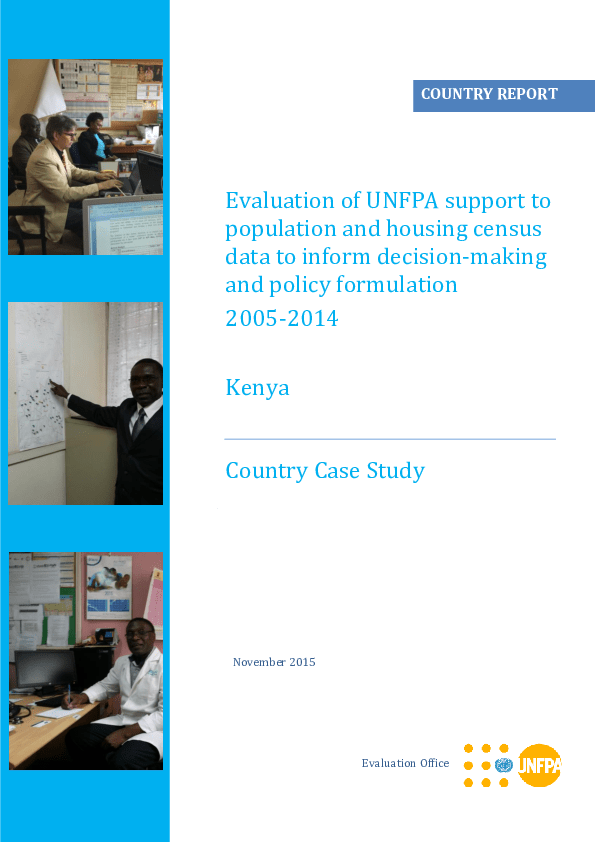 Evaluation of UNFPA support to population and housing census data to inform decision-making and policy formulation Evaluation of UNFPA support to population and housing census data to inform decision-making and policy formulation