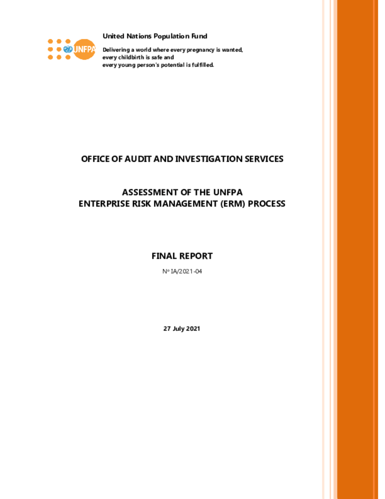 Assessment of the UNFPA Enterprise Risk Management (ERM) Process Assessment of the UNFPA Enterprise Risk Management (ERM) Process