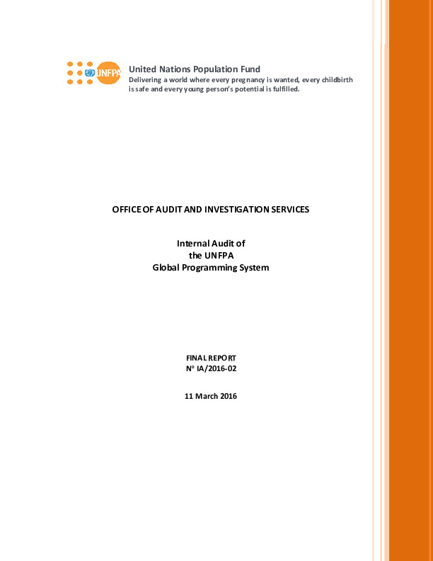 Internal Audit of the UNFPA Global Programming System Internal Audit of the UNFPA Global Programming System