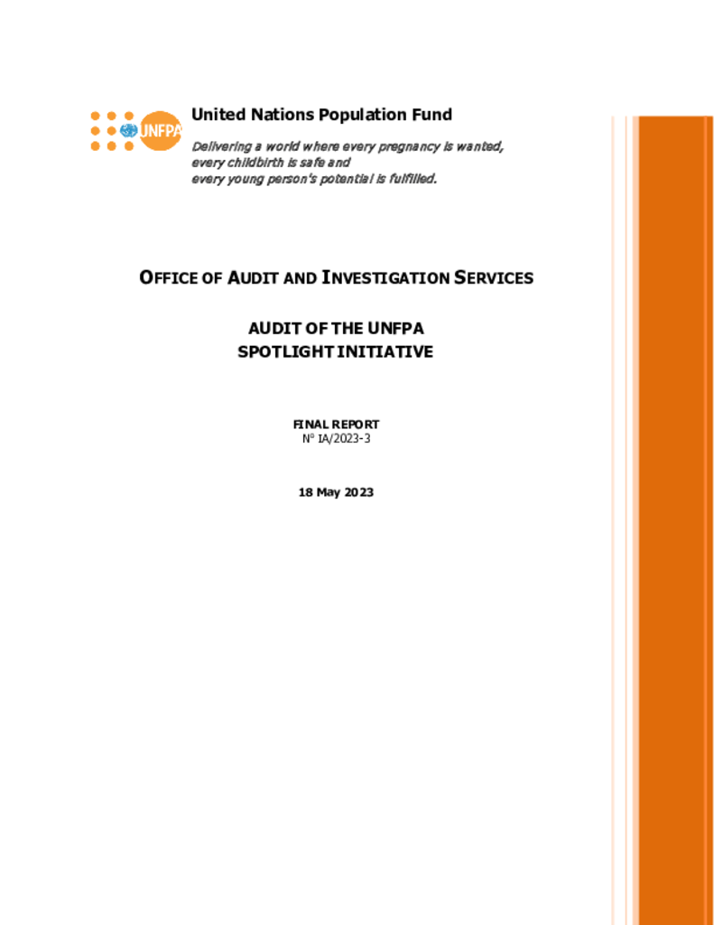 Audit of the UNFPA Spotlight Initiative Audit of the UNFPA Spotlight Initiative
