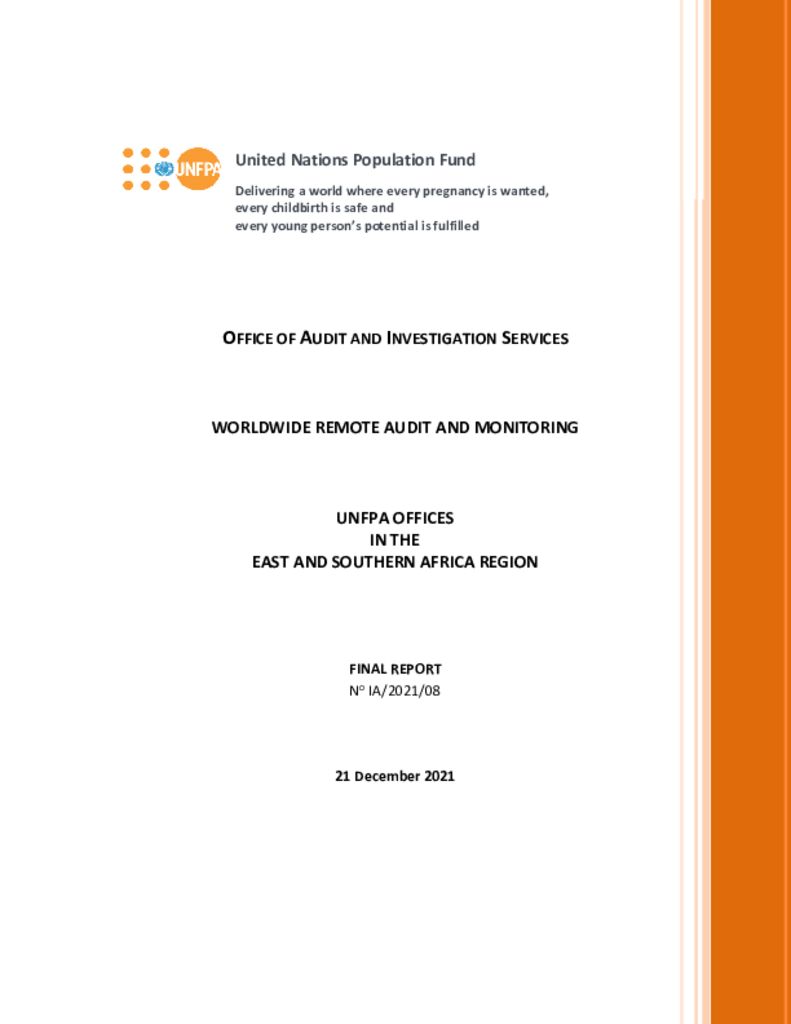 WorldWide Remote Audit and Monitoring of UNFPA Offices in the East & Southern Africa Region WorldWide Remote Audit and Monitoring of UNFPA Offices in the East & Southern Africa Region