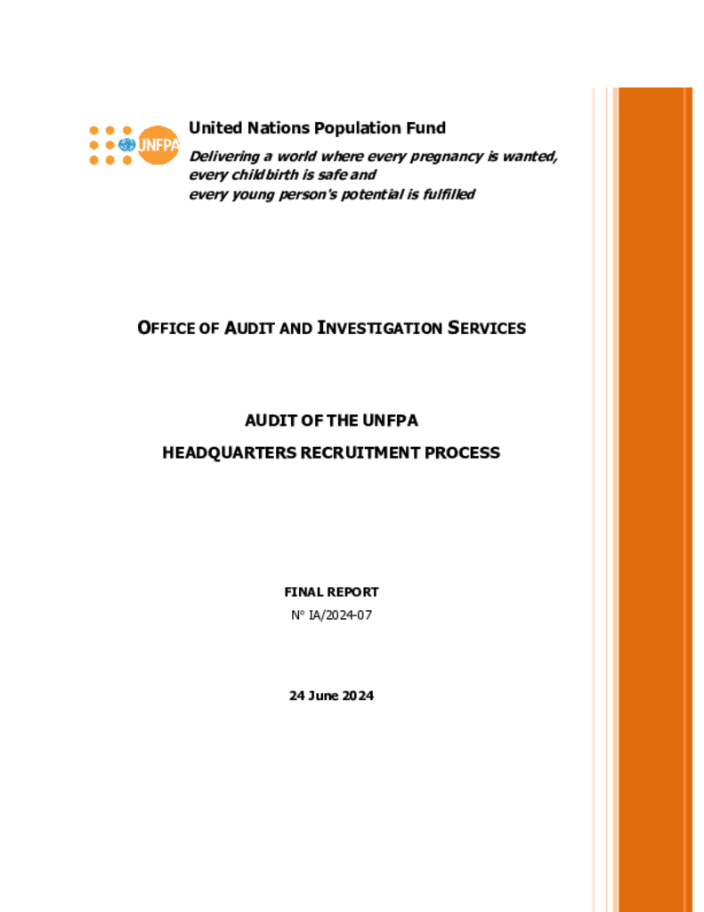 Audit of the UNFPA Headquarters Recruitment Process Audit of the UNFPA Headquarters Recruitment Process