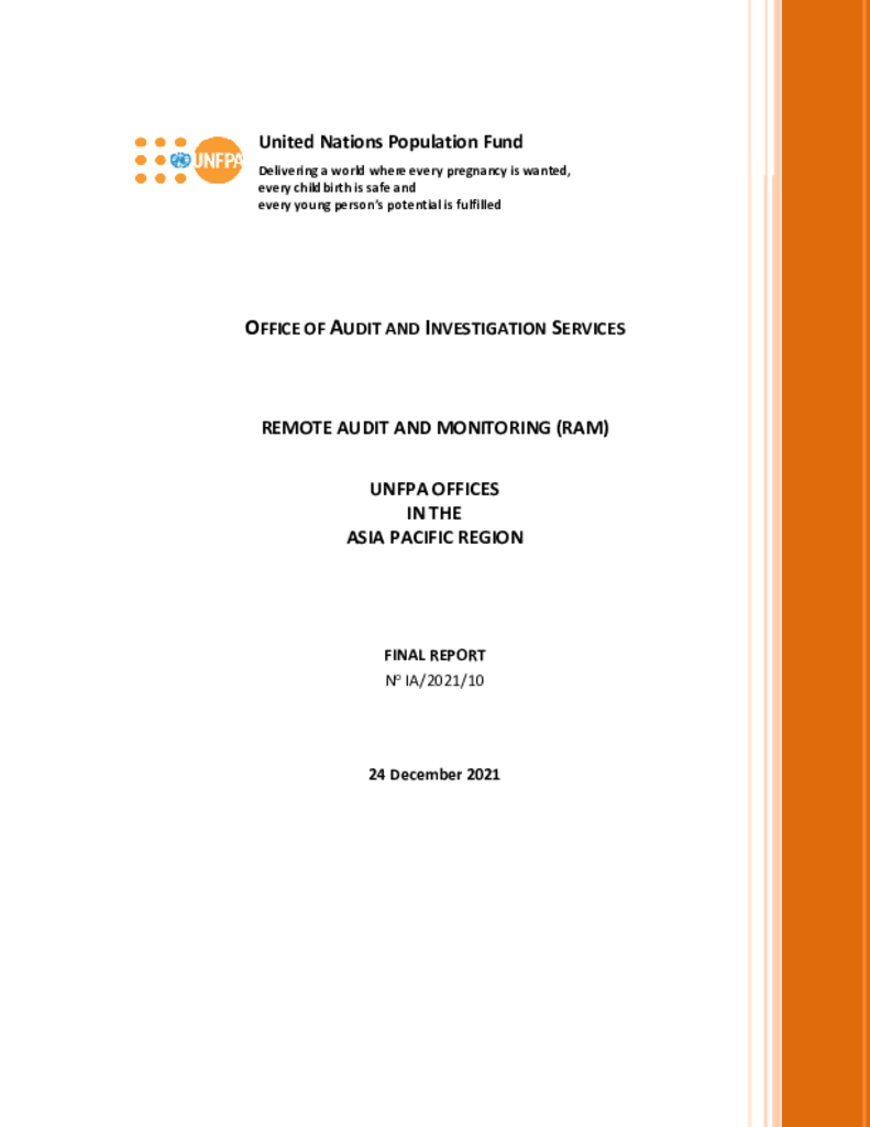 Remote Audit and Monitoring of UNFPA Offices in the Asia & the Pacific Region Remote Audit and Monitoring of UNFPA Offices in the Asia & the Pacific Region