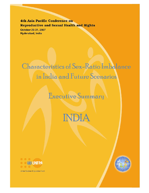 Characteristics of Sex-Ratio Imbalance in India, and Future Scenarios : Executive Summary