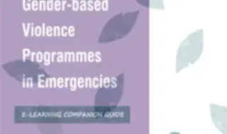 Managing Gender-based Violence Programmes in Emergencies