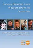 Emerging Population Issues in Eastern Europe and Central Asia