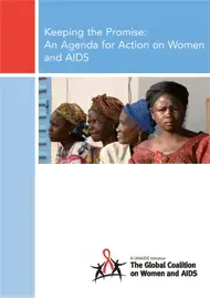 Keeping the Promise: An Agenda for Action on Women and AIDS