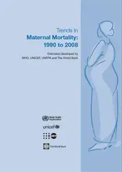 Trends in Maternal Mortality: 1990 to 2008