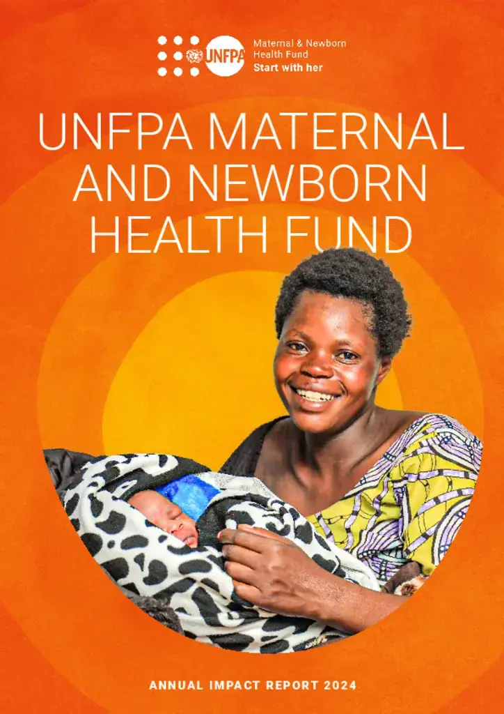Maternal and Newborn Health Fund Annual Impact Report 2024