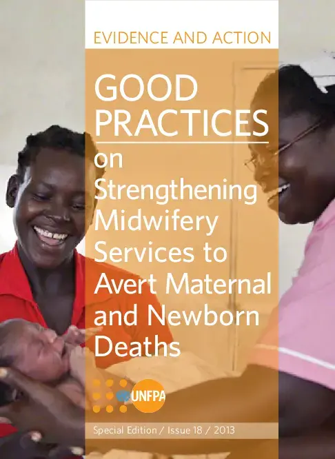Good Practices on Strengthening Midwifery Services to Avert Maternal and…