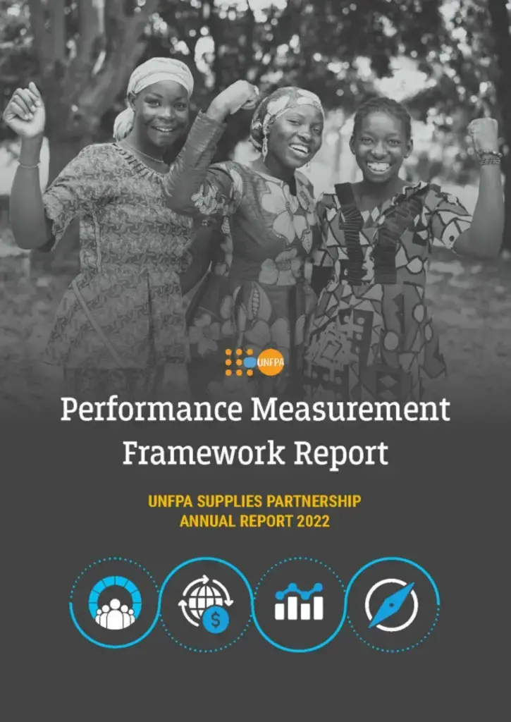 UNFPA Supplies Partnership Annual Report 2022: Performance Measurement Framework Report