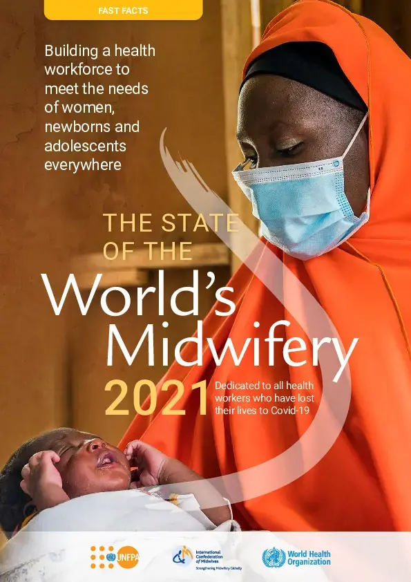 The State of the World’s Midwifery 2021: Fast facts